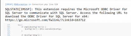 SQLSTATE[IMSSP]: This extension requires the ODBC Driver 11 for SQL Server to communicate with SQL Server. Access the following URL to download the ODBC Driver 11 for SQL Server for x86: http://go.microsoft.com/fwlink/?LinkId=163712